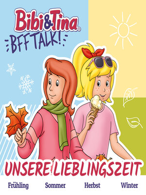 cover image of Bibi & Tina, BFF-Talk, Unsere Lieblingszeit